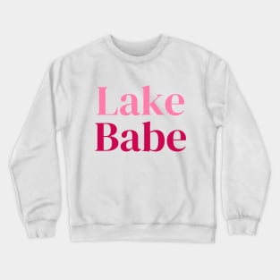 ‘Lake Babe’ Crewneck Sweatshirt